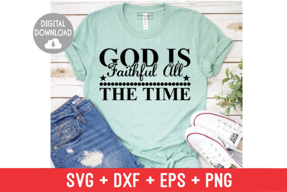 Christian SVG Design: God is Faithful All