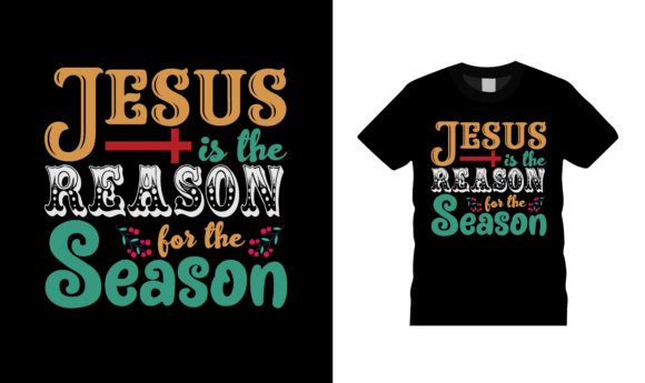 Jesus is the Reason Christmas T-shirt 2