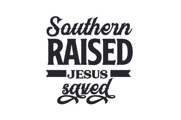 Southern Raised, Jesus Saved: A Strategic Lens for Values-Driven Decision-Making