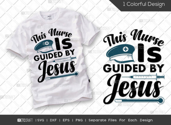 This Nurse is Guided by Jesus SVG